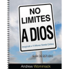 No limites a Dios - Don't Limit God - Study Guide (Spanish)