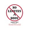 No limites a Dios - Don't Limit God - Sticker (Spanish)