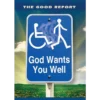 Good Report: God Wants You Well - Booklet (PDF Digital Download)