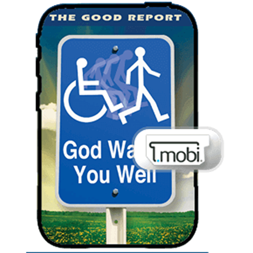 Good Report: God Wants You Well - Booklet (MOBI)