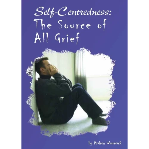 Self-Centredness: The Source Of All Grief - Booklet (PDF Digital Download)