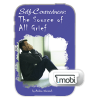 Self-Centredness: The Source Of All Grief - Booklet (MOBI)