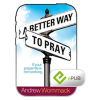 321EP A Better Way To Pray - Book (ePUB)