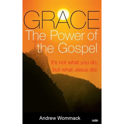 322E Grace: The Power Of The Gospel - Book (PDF Digital Download)