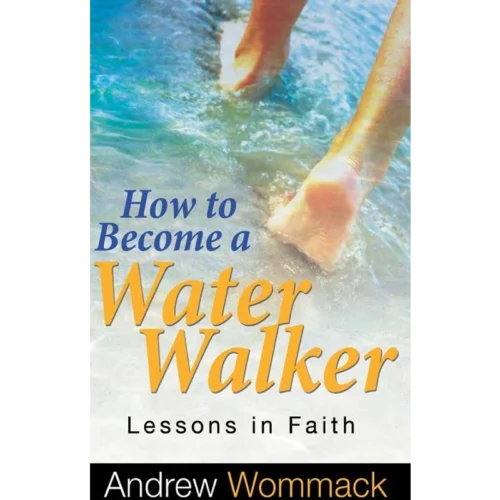 How To Become A Water Walker - Book (PDF Digital Download)