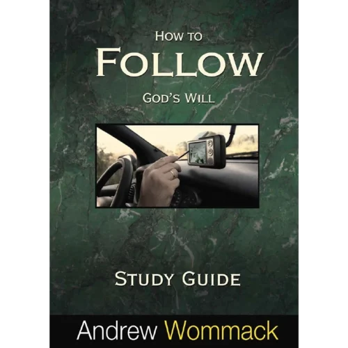 How To Follow God's Will - Study Guide (PDF Digital Download)