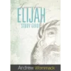 Lessons From Elijah - Study Guide (PDF Digital Download)