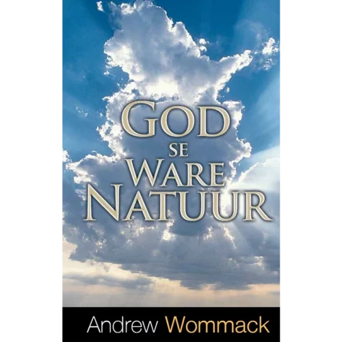 God se Ware Natuur - Book (PDF Digital Download) (Afrikaans)