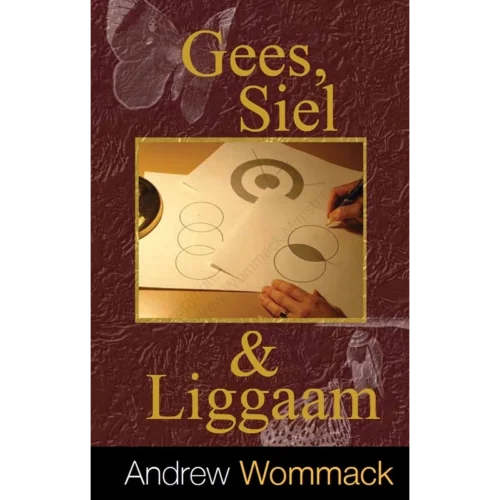 Gees, Siel & Liggaam - Book (PDF Digital Download) (Afrikaans)
