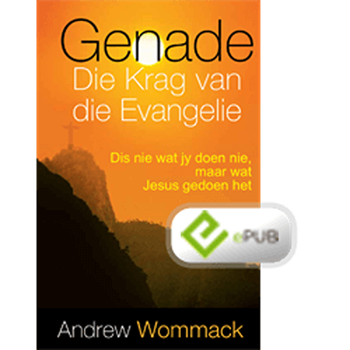 AF322EP Genade - Die Krag van die Evangelie - Grace - The Power of the Gospel - Book (ePUB) (Afrikaans)