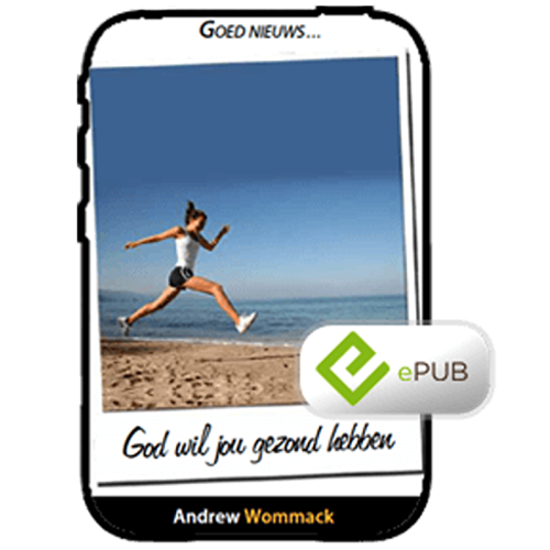 Inleiding tot God wil dat je gezond bent - Introduction To God Wants You Well - Booklet (ePUB) (Dutch)