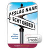 Afslag naar echt gebed - A Better Way to Pray - Book (MOBI) (Dutch)