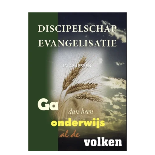 Discipelschap Evangelisatie - Discipleship Evangelism - Study Guide (Dutch)