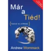 Már a Tiéd! - Book (PDF Digital Download) (Hungarian)