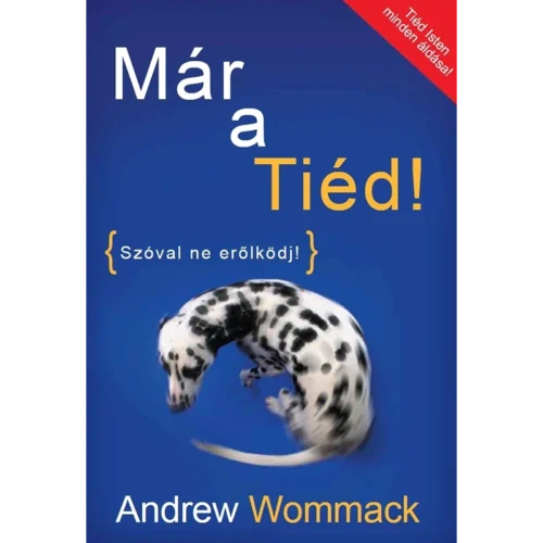 Már a Tiéd! - Book (PDF Digital Download) (Hungarian)
