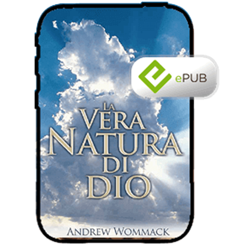 La vera natura di Dio - The True Nature Of God - Book (ePUB) (Italian)