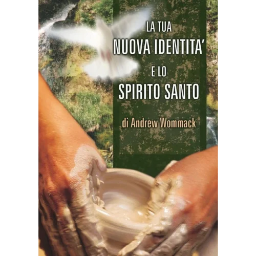 IT323E La tua nuova identità e lo Spirito Santo - Book (PDF Digital Download) (Italian)