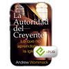 La autoridad del creyente - The Believer's Authority - Book (ePUB) (Spanish)