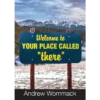 Welcome to Your Place Called There - Booklet (PDF Digital Download)