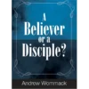 A Believer or a Disciple? - Booklet (PDF Digital Download)