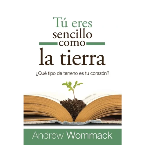 SP807 Tú eres sencillo como la tierra: ¿Qué tipo de terreno es tu corazón? - You are Plain as Dirt: What Type of Soil is Your Heart? - Booklet (Spanish)