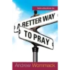 Introduction to A Better Way to Pray - Booklet (PDF Digital Download)