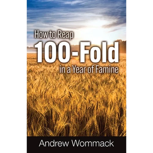 828E How to Reap 100-Fold in a Year of Famine - Booklet (PDF Digital Download)