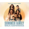 Summer Family Bible Conference '25