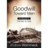 Goodwill Toward Men: - Booklet (PDF Digital Download)