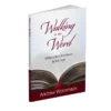 Walking in the Word - Book