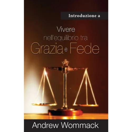 IT128E Introduzione a: Vivere nell’equilibrio tra grazia e fede - Booklet (PDF Digital Download) (Italian)