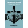 Kingdom Business - Book (Paul Milligan)