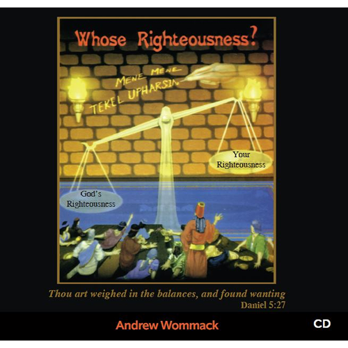 Whose Righteousness? - CD Album