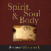 Spirit, Soul & Body