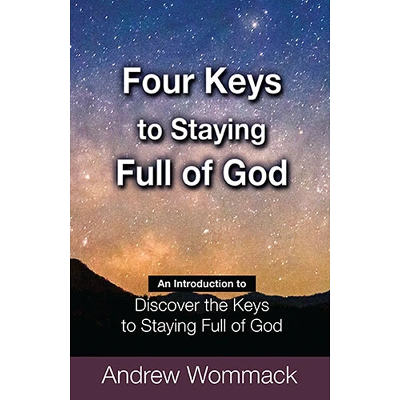 Four Keys to Staying Full of God - Booklet (PDF Digital Download)