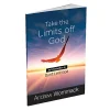 Take the Limits off God: An Introduction to Don't Limit God - Booklet