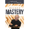 Change Mastery - Book (Billy Epperhart)