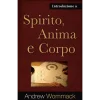 Introduzione a Spirito, Anima e Corpo - Introduction to Spirit Soul and Body - Booklet (Italian)