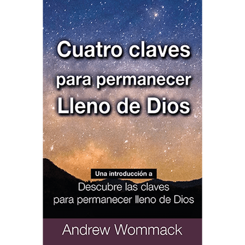 Cuatro claves para permanecer lleno de Dios - Four Keys to Staying Full of God - Booklet (Spanish)