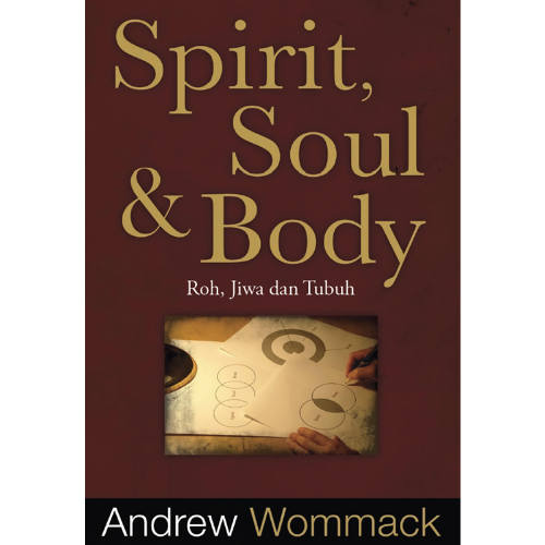 Roh, Jiwa, dan Tubuh - Spirit, Soul & Body - Book (Indonesian)