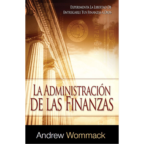 La administración de las finanzas - Financial Stewardship (Spanish)